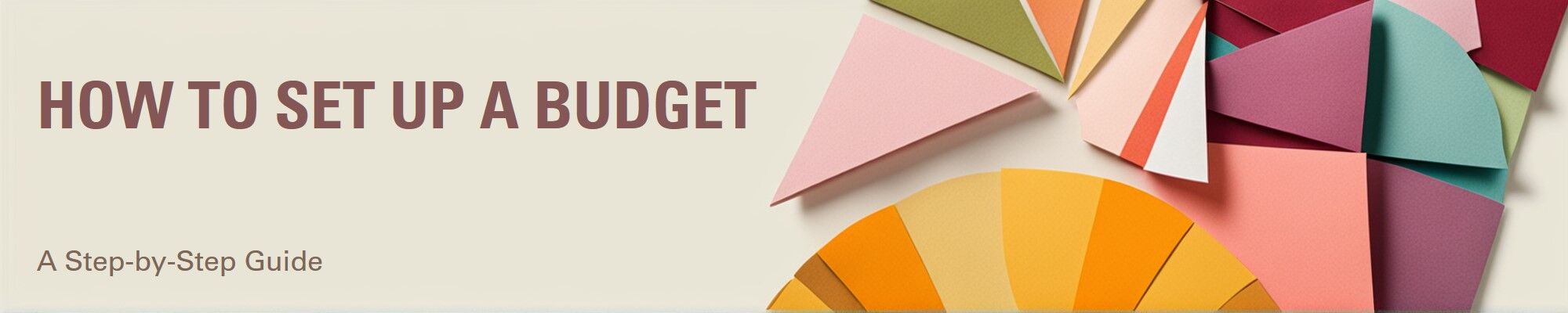 Learn How to set up a budget Step By Step